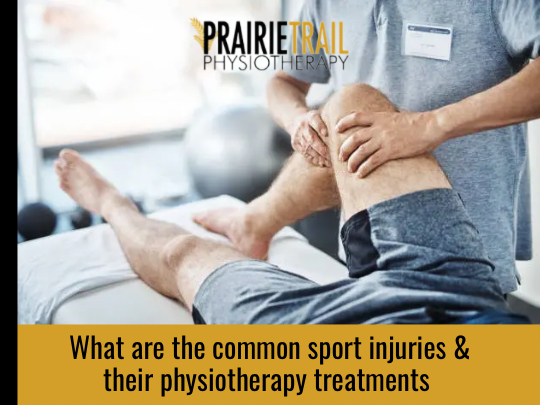 The Most Common Sports Injuries And Their Physiotherapy Treatments